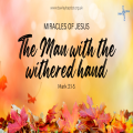 The Man with the Withered Hand