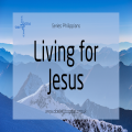 Living for Jesus
